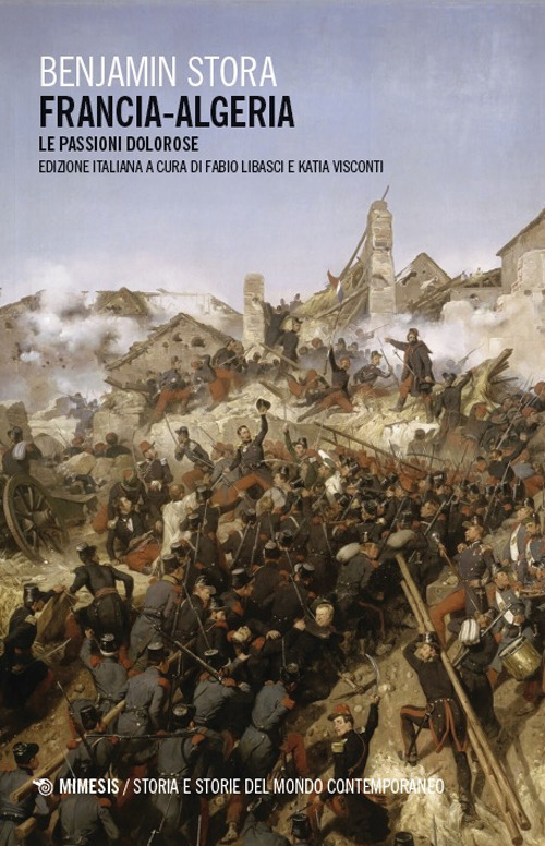 Francia-Algeria. Le passioni dolorose