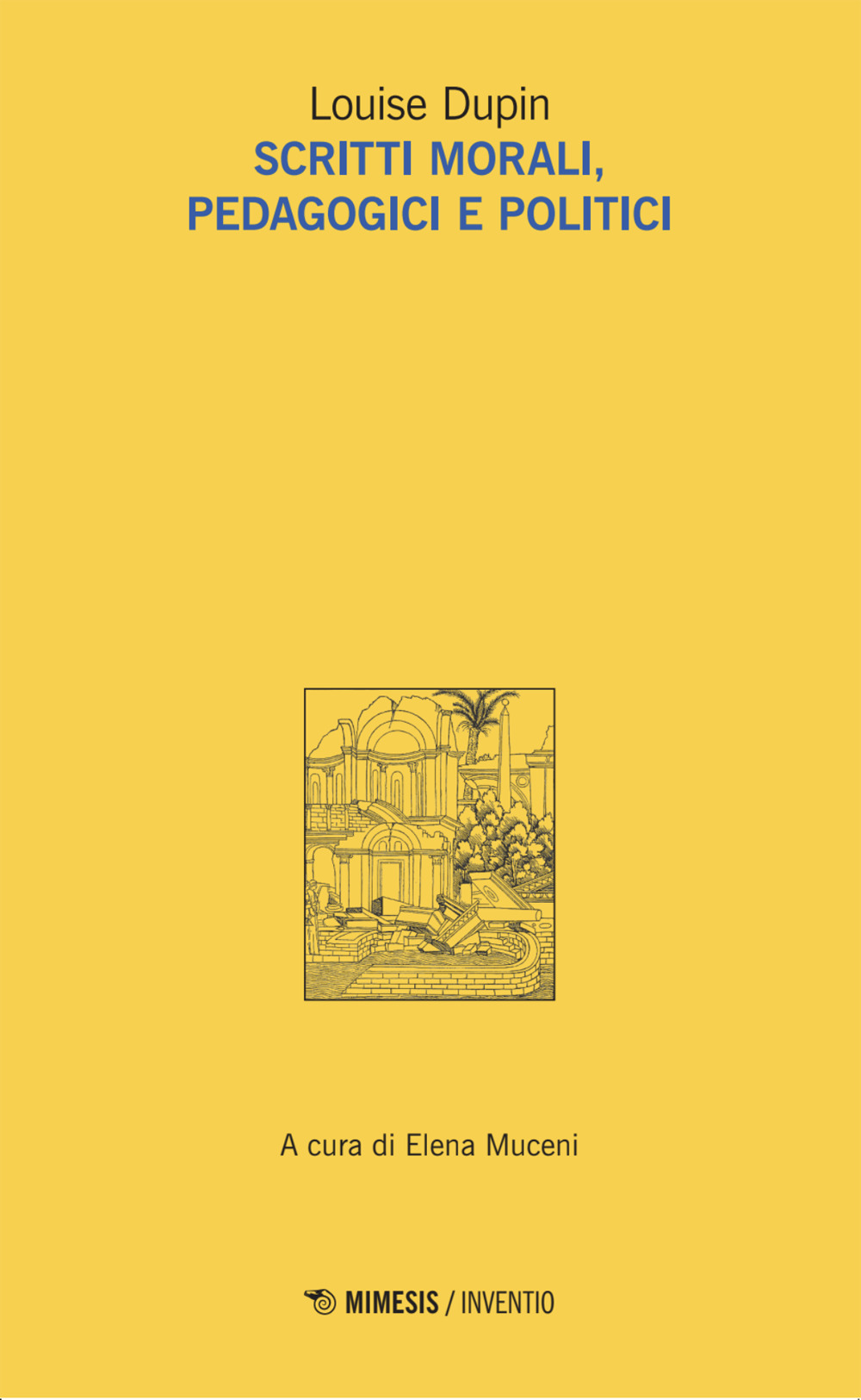 Scritti morali, pedagogici e politici