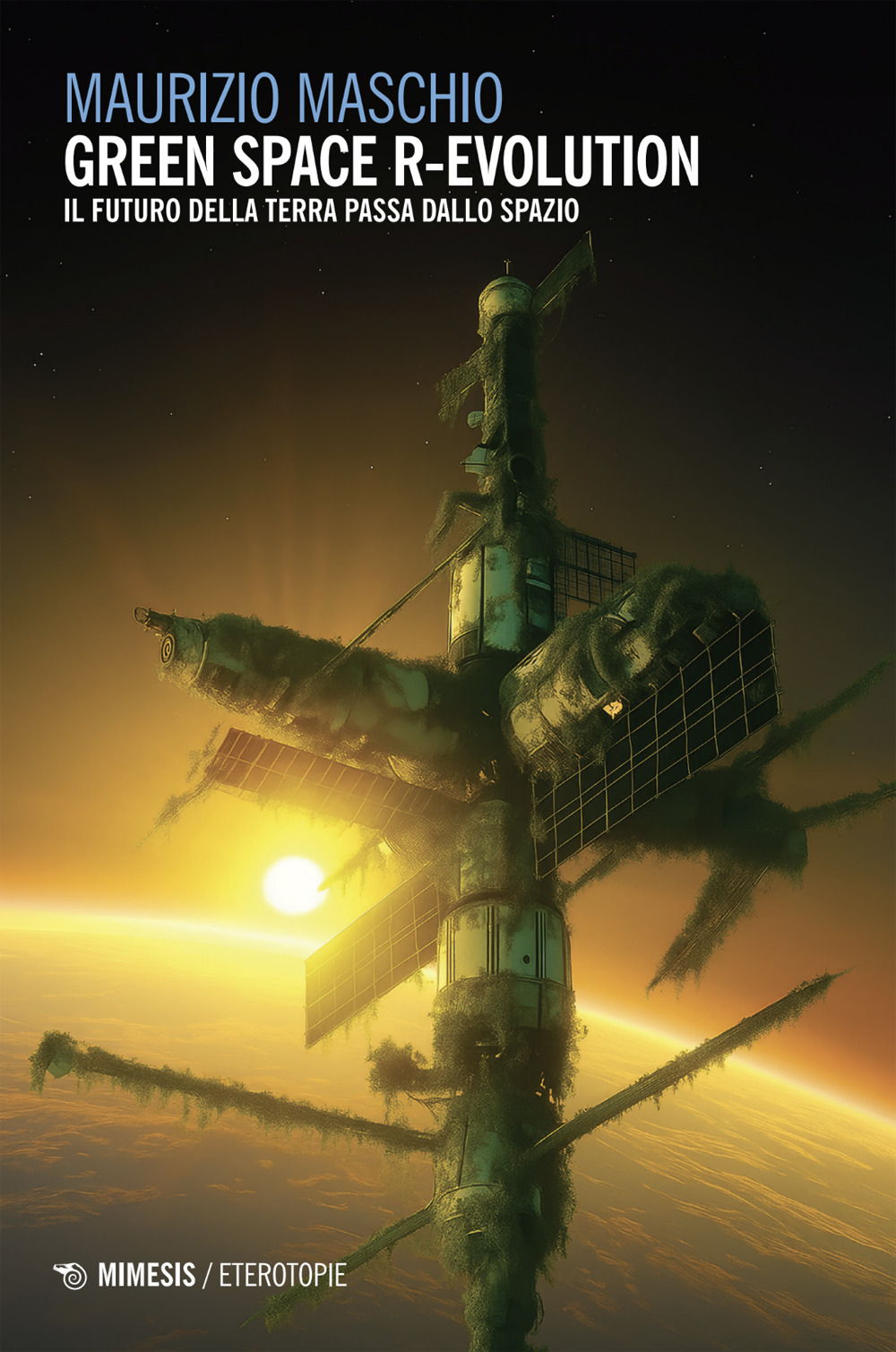 Green space R-evolution. Il futuro della terra passa dallo spazio