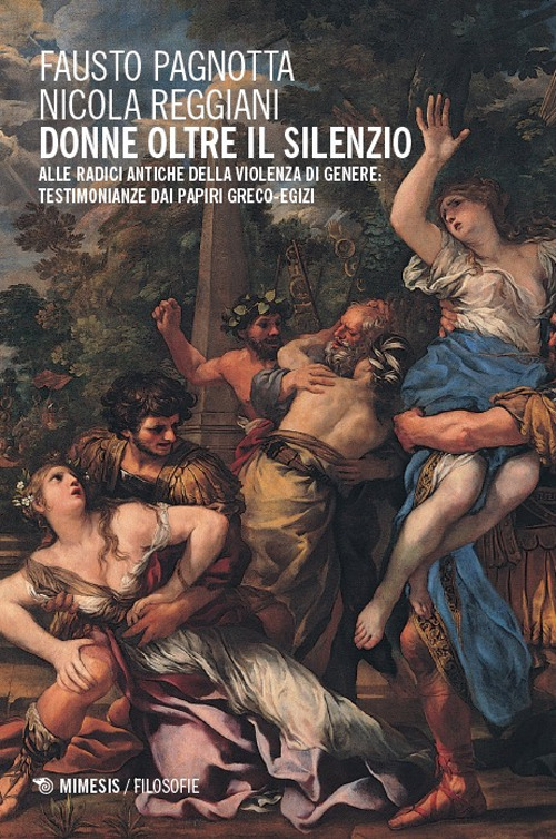 Donne oltre il silenzio. Alle radici antiche della violenza di genere: testimonianze dai papiri greco-egizi
