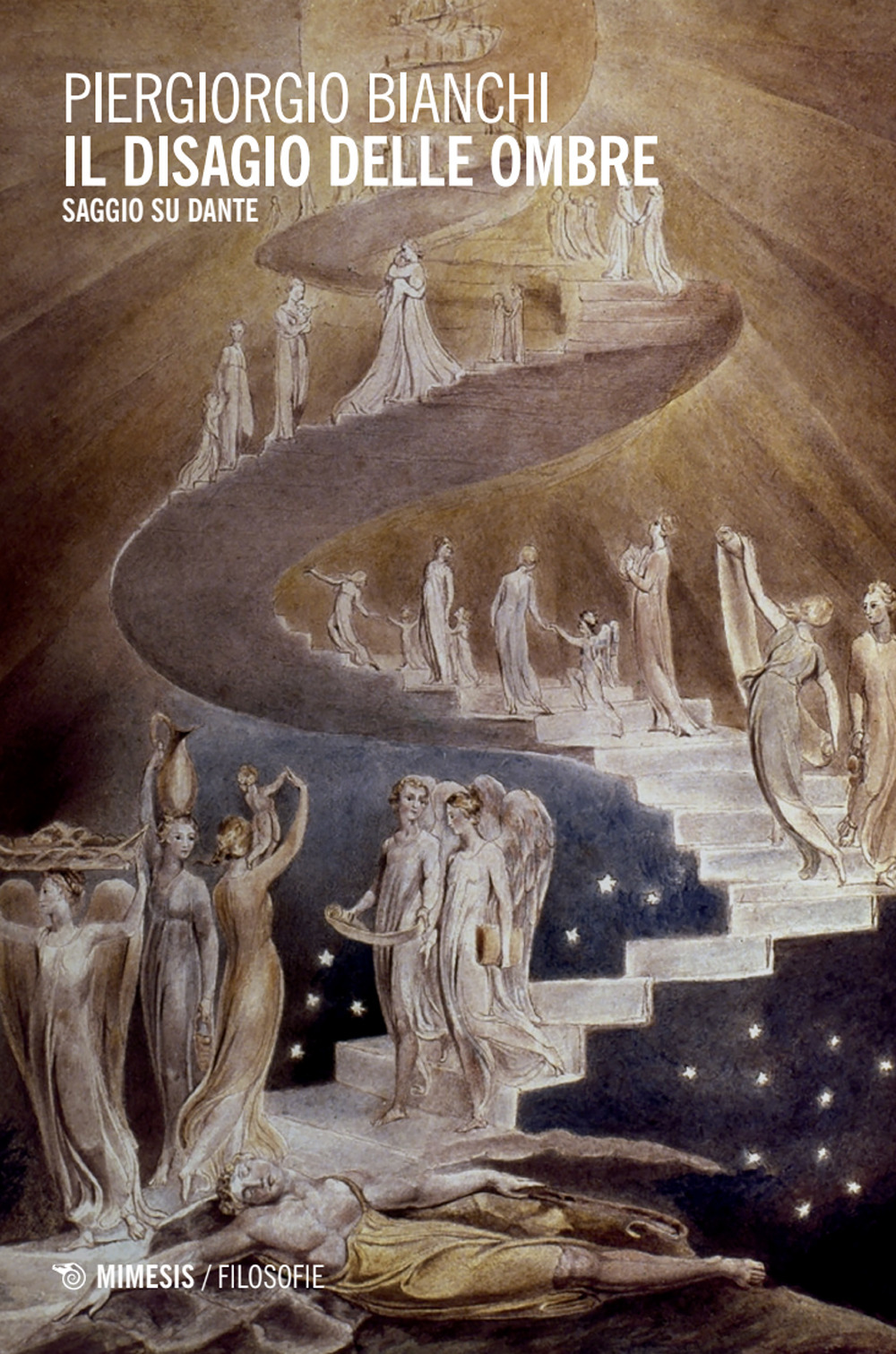 Il disagio delle ombre. Saggio su Dante