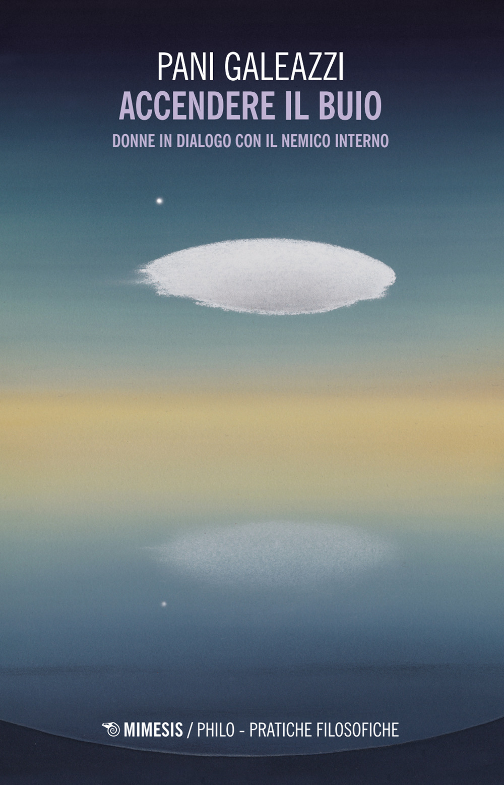 Accendere il buio. Donne in dialogo con il nemico interno