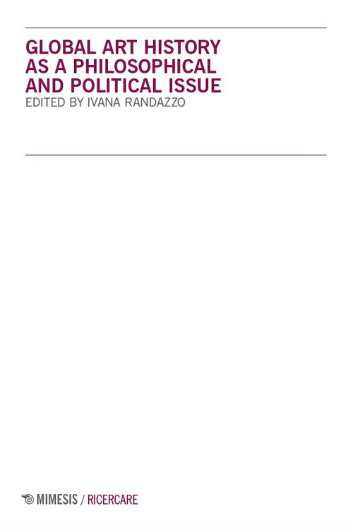 Global art history as a philosophical and political issue