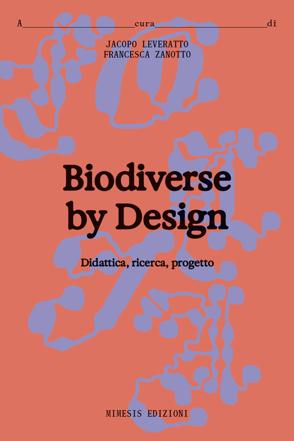 Biodiverse by design. Didattica, ricerca, progetto