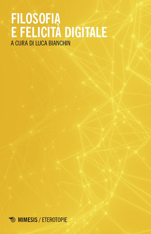 Filosofia e felicità digitale