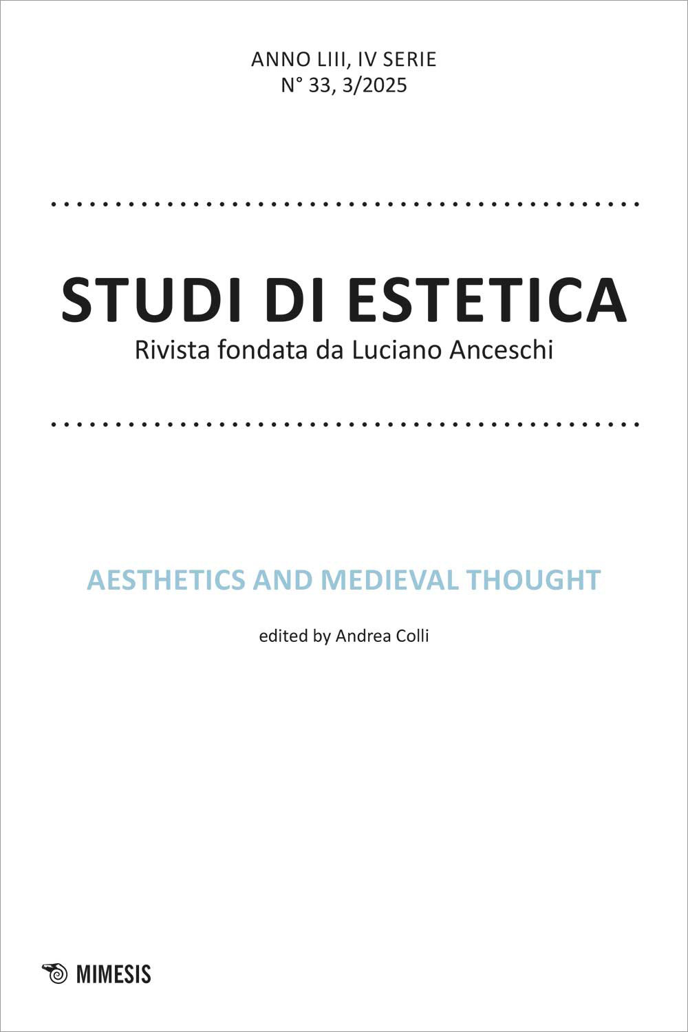 Studi di estetica. Vol. 3: Aesthetics and medieval thought