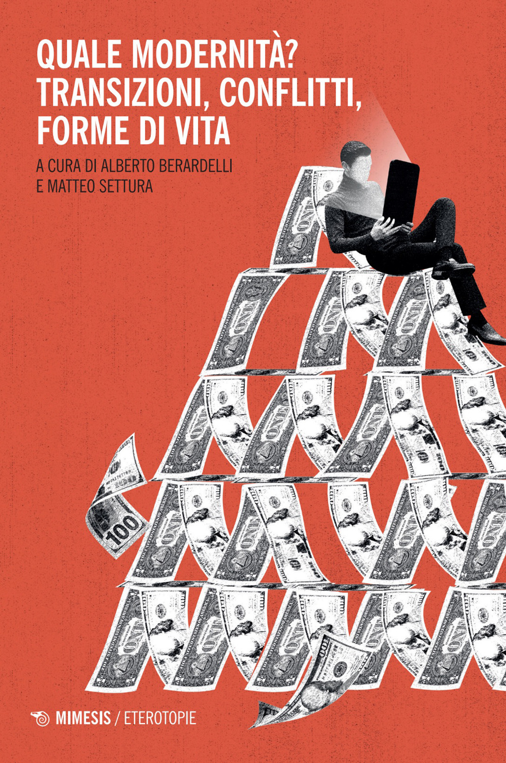 Quale modernità? Transizioni, conflitti, forme di vita