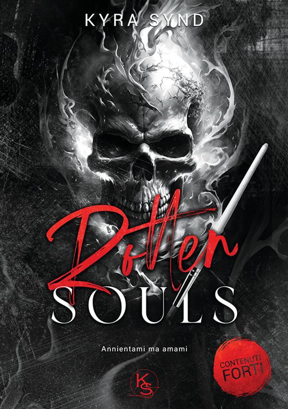 Rotten souls