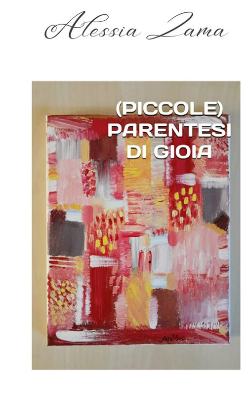 (Piccole) parentesi di gioia
