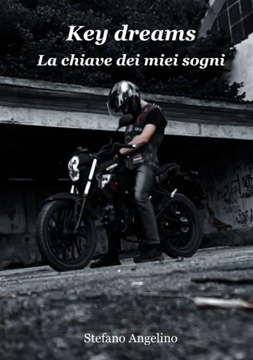 Key dreams. La chiave dei miei sogni