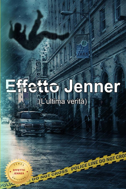 Effetto Jenner (l'ultima verità)