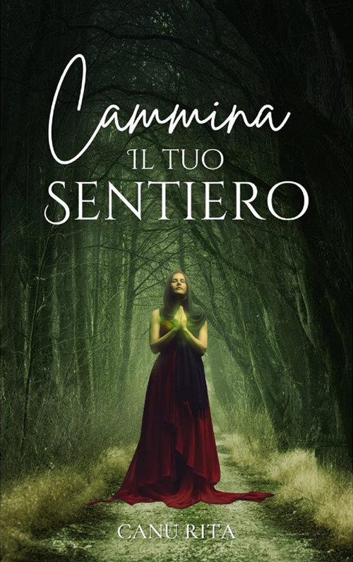 cammina il tuo sentiero