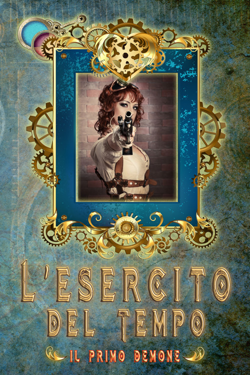 Il primo demone. L'Esercito del Tempo