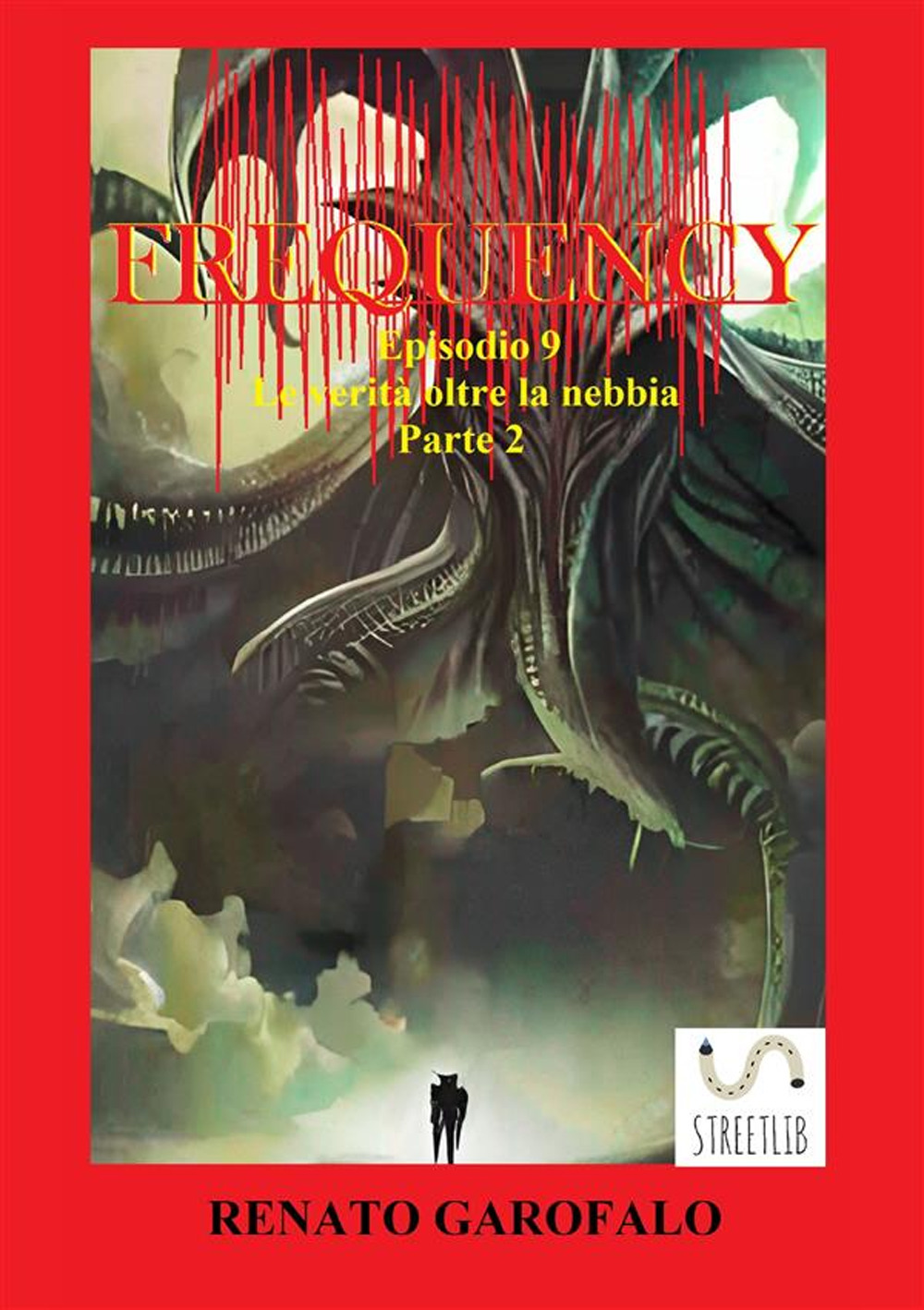 Le verità oltre la nebbia. Parte 2. Frequency. Vol. 9