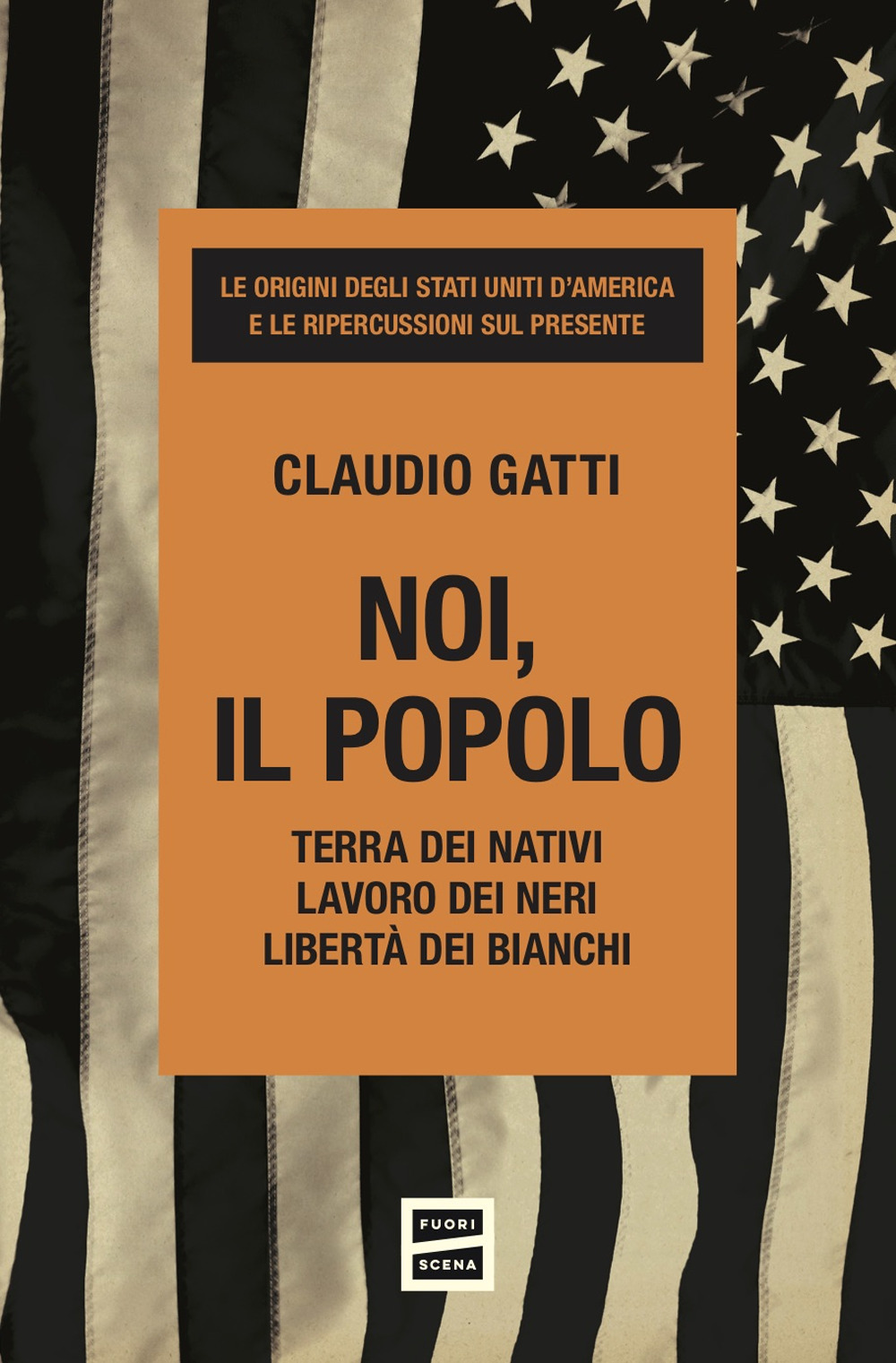 Noi, il popolo. Terra dei nativi. Lavoro dei neri. Libertà dei bianchi