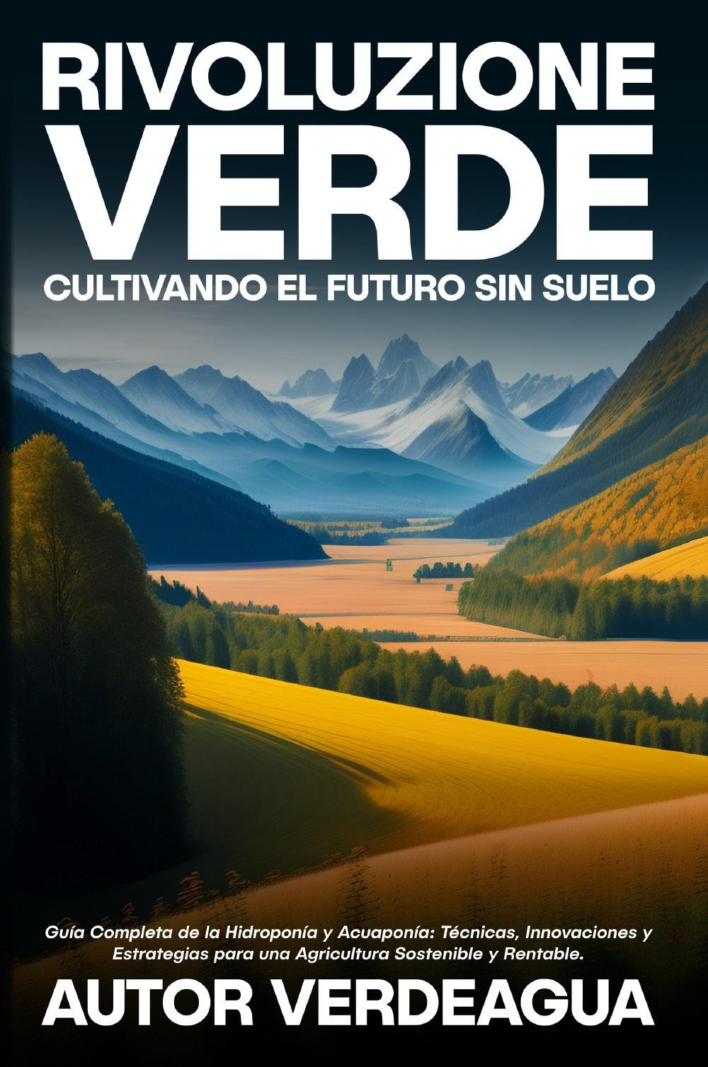 Rivoluzione verde. Cultivando el futuro sin suelo