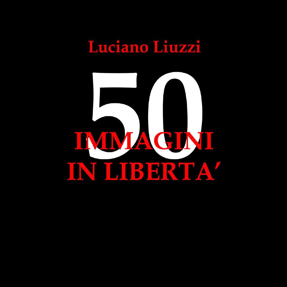 50 immagini in libertà