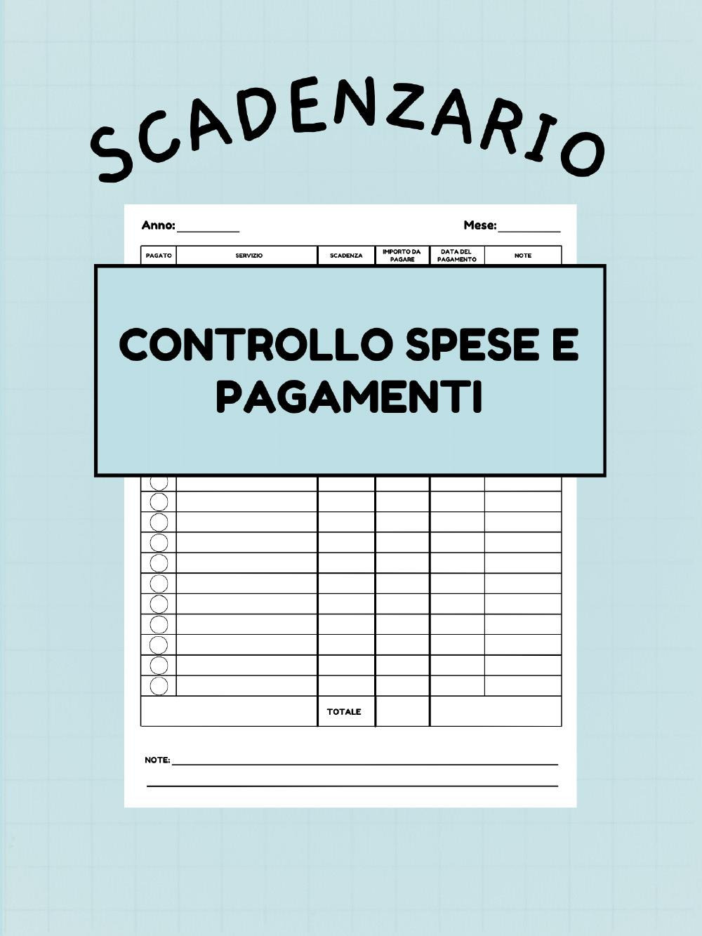Scadenzario. Controllo spese e pagamenti