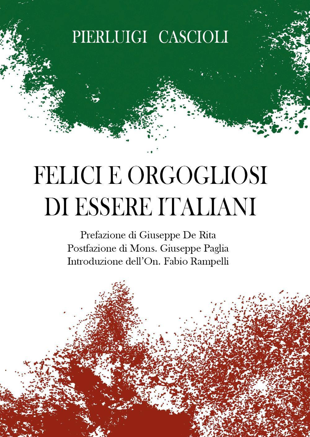 Felici e orgogliosi di essere Italiani