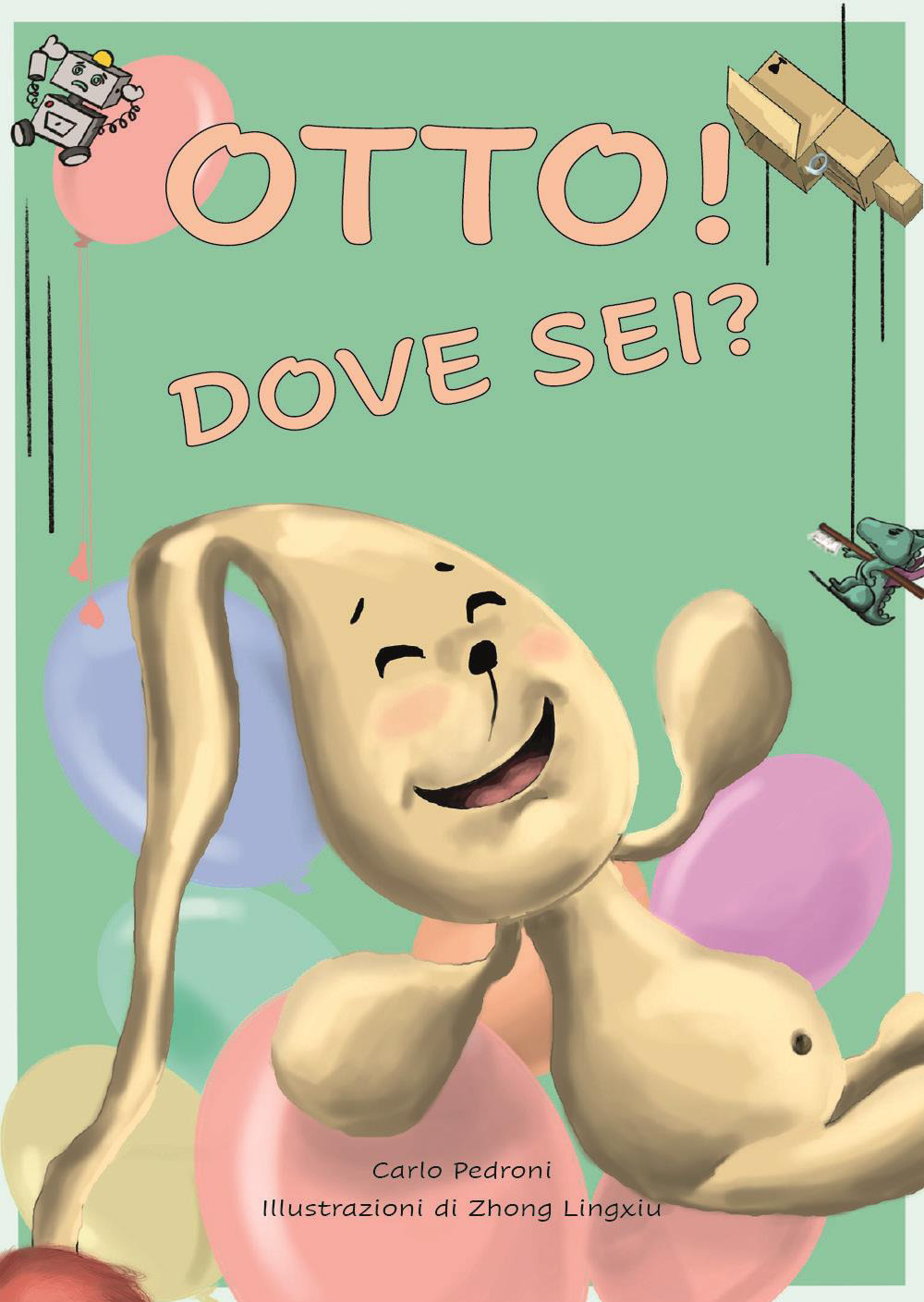 Otto! Dove sei?