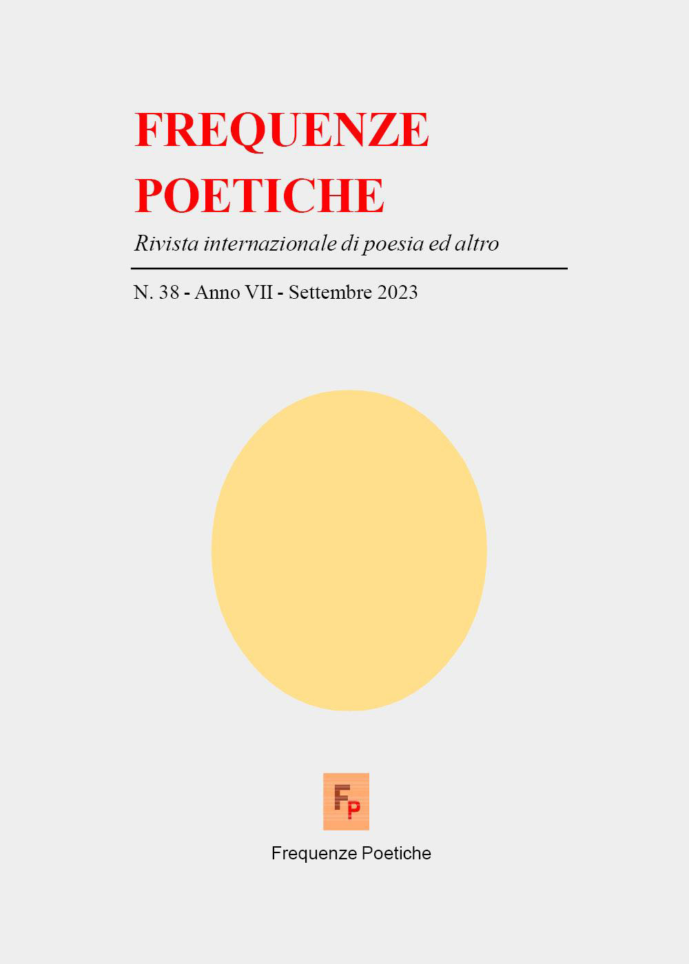 Frequenze poetiche. Rivista di poesia internazionale ed altro. Vol. 38