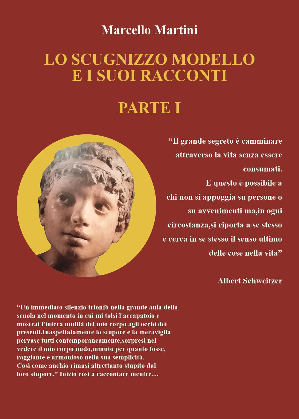 Lo scugnizzo modello e i suoi racconti. Vol. 1