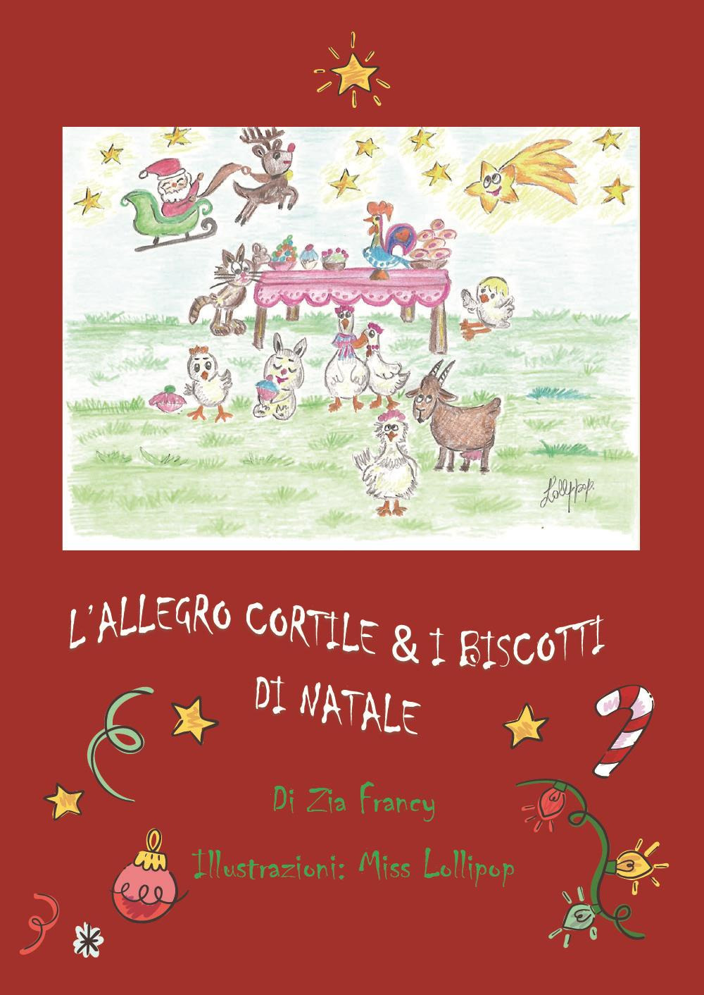 L'allegro cortile & i biscotti di Natale