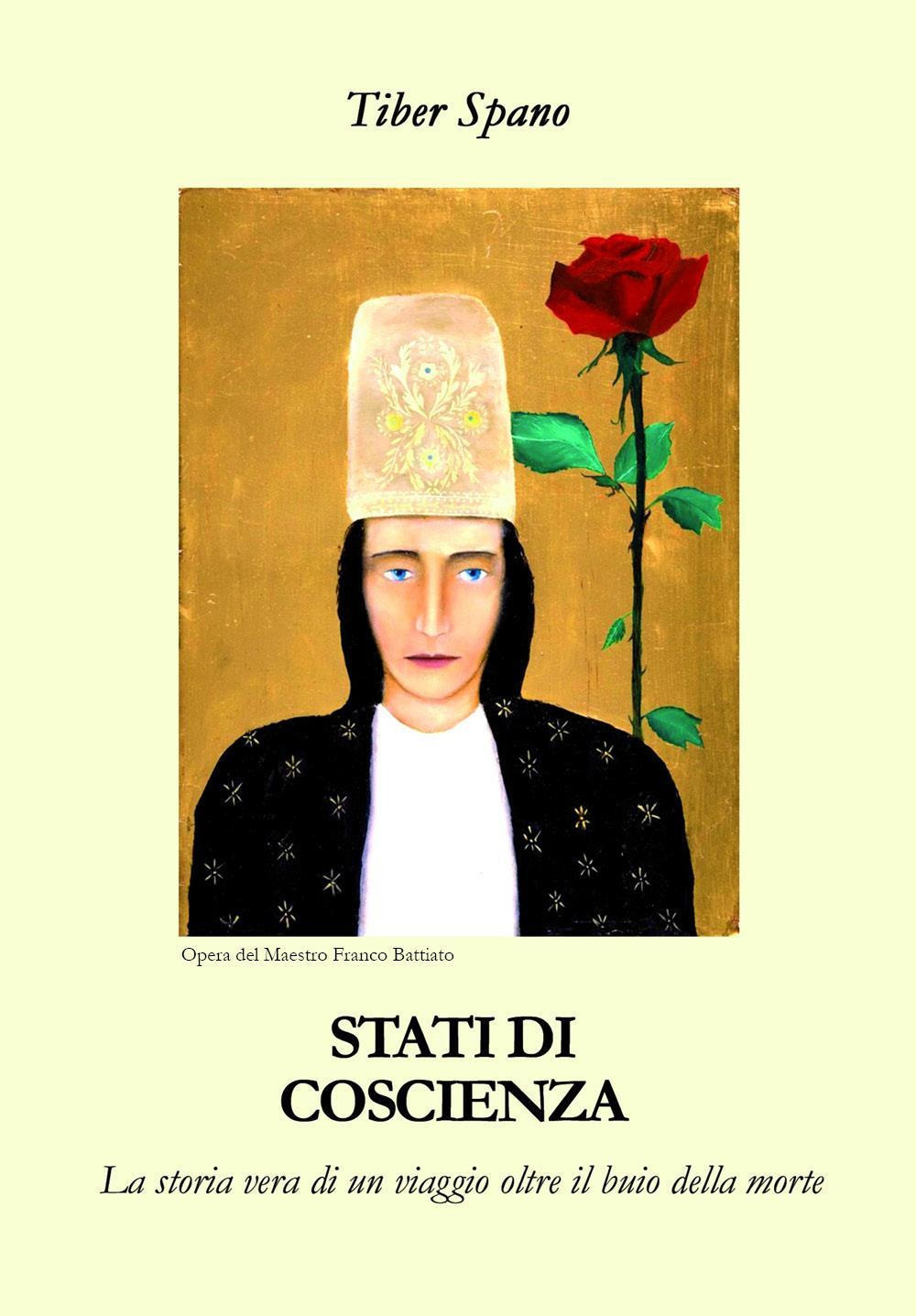 Stati di coscienza. La storia vera di un viaggio oltre il buio della morte