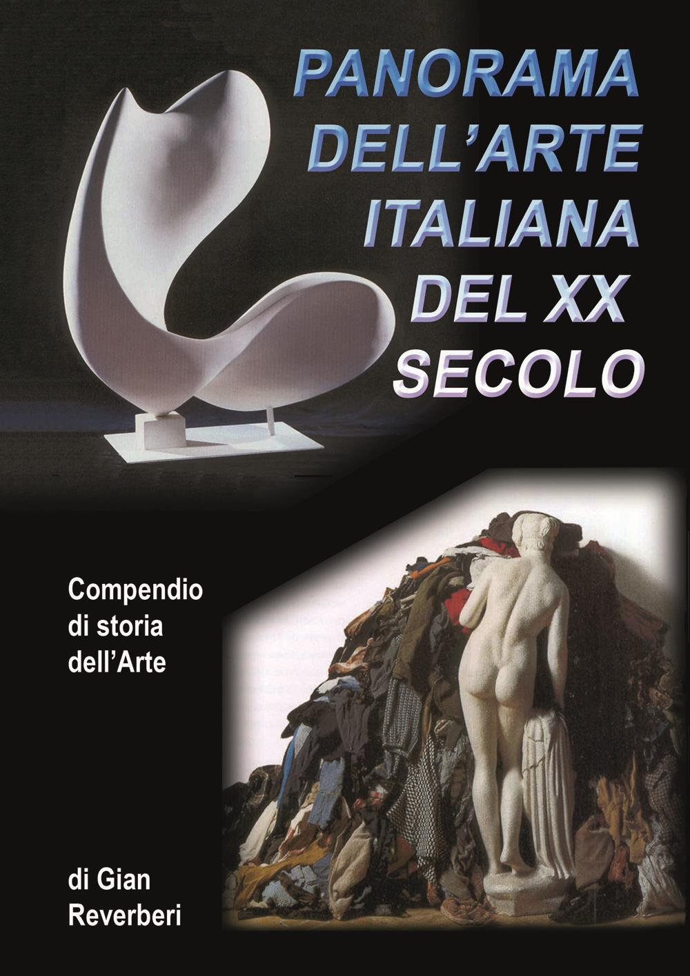 Panorama dell'arte italiana del XX secolo. Compendio di storia dell'arte