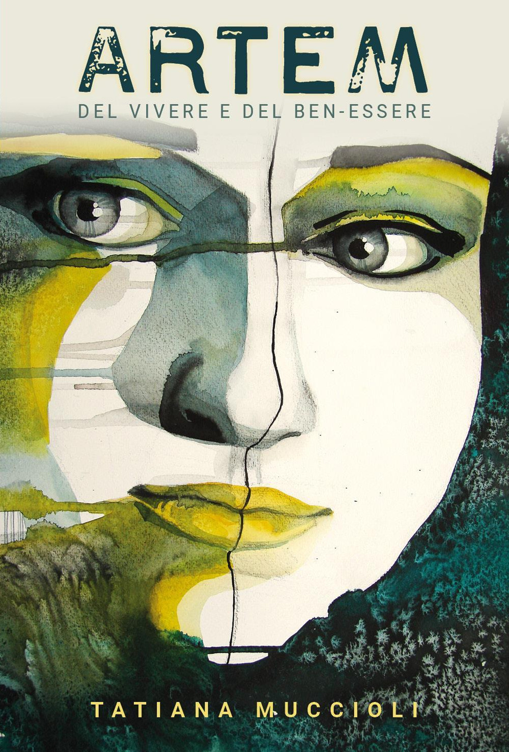 Artem. Del vivere e del ben-essere