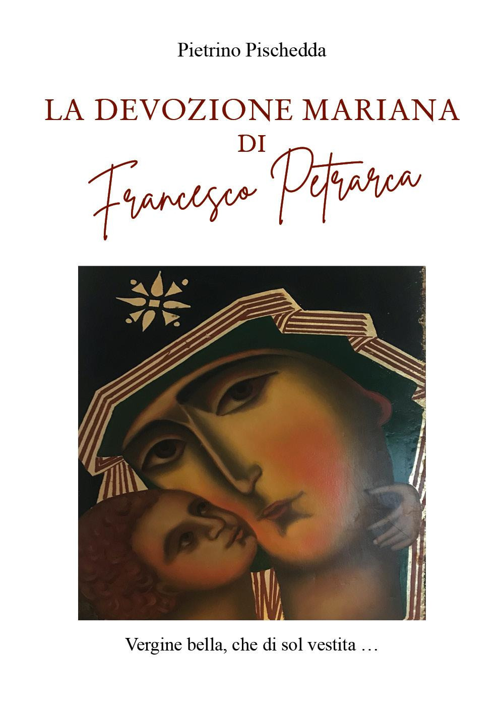 La devozione Mariana di Francesco Petrarca