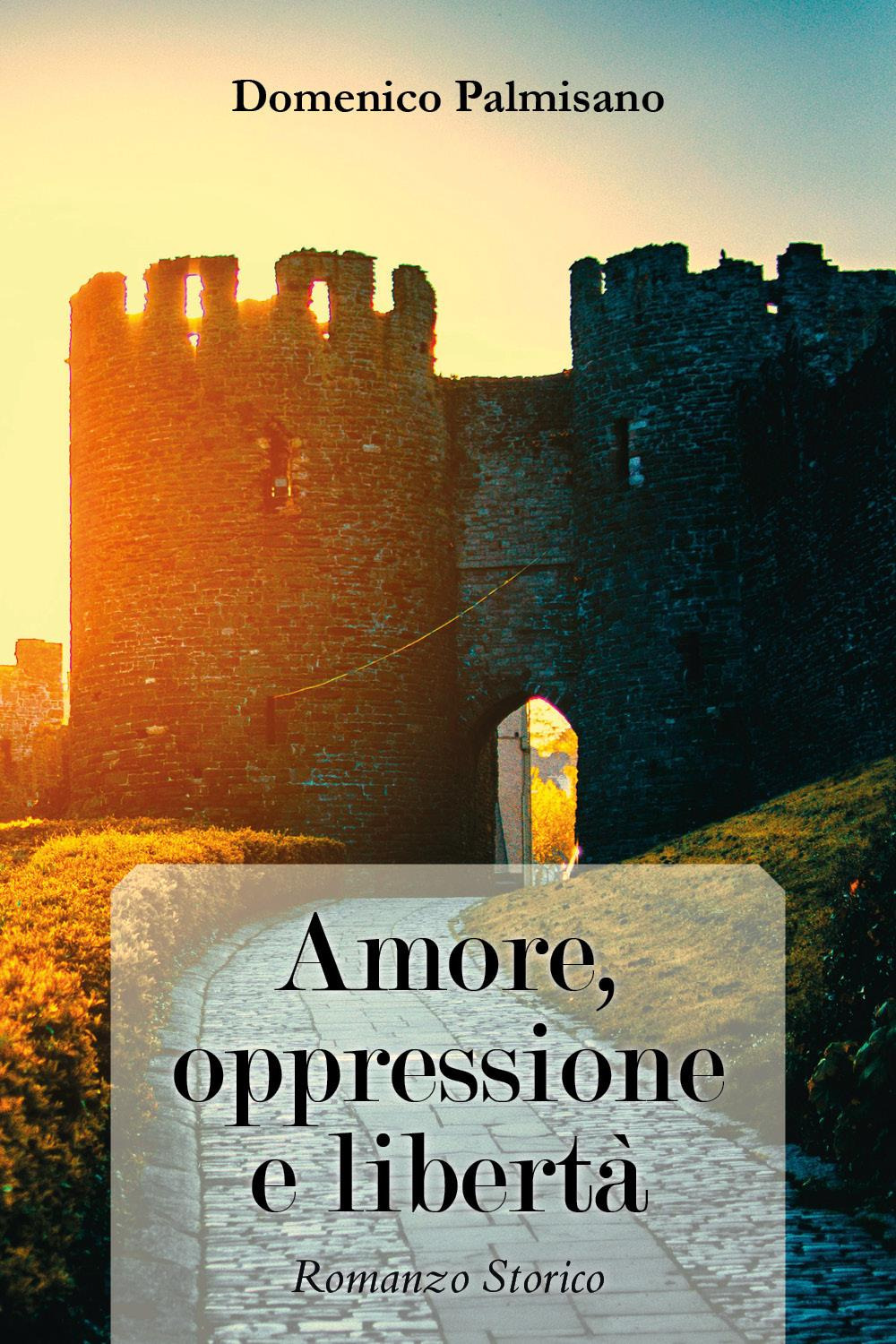 Amore, oppressione e libertà