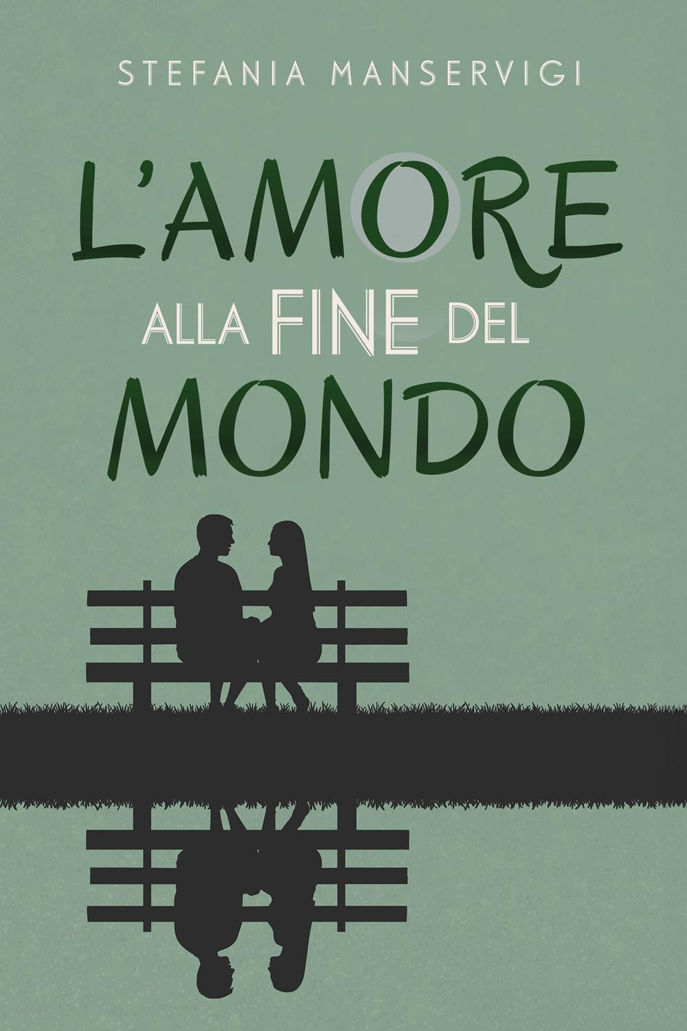 L'amore alla fine del mondo