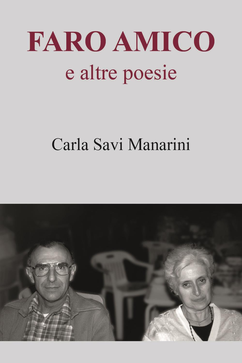 Faro amico e altre poesie