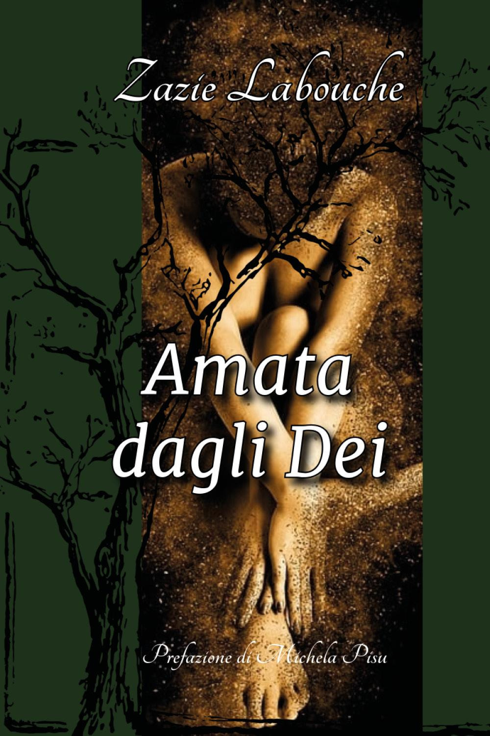Amata dagli dei