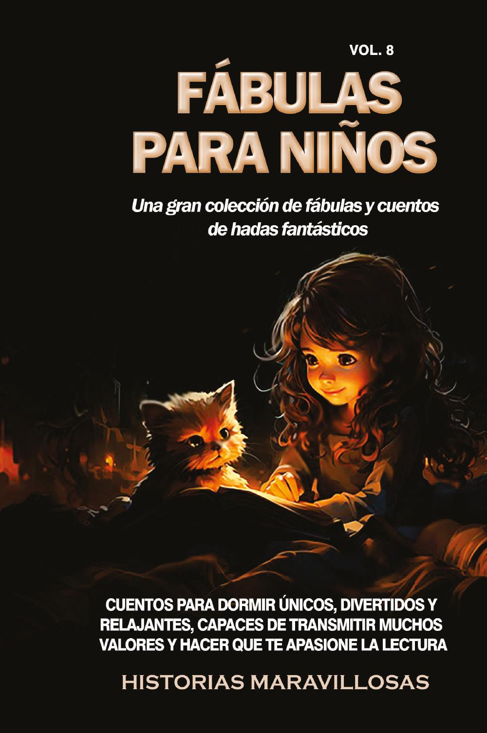 Fábulas para niños. Una gran colección de fabulosos cuentos. Vol. 8