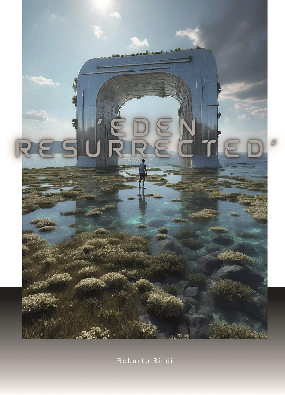 Eden resurrected