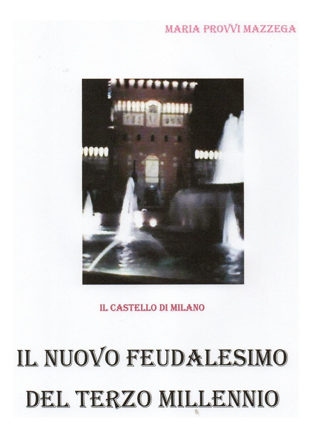 Il nuovo feudalesimo del terzo millennio