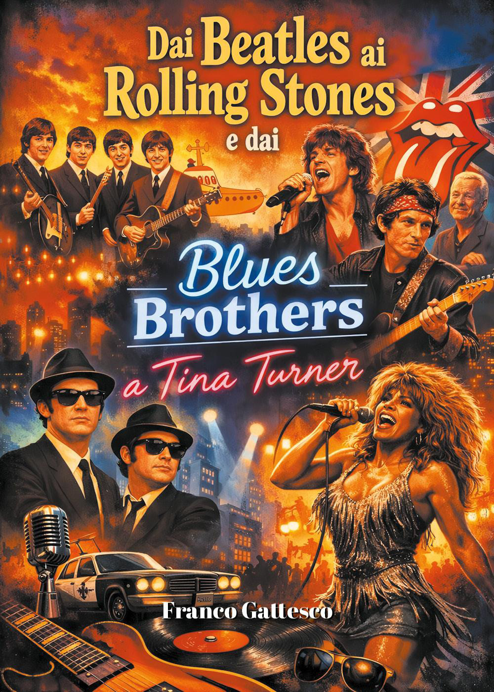 Dai Beatles ai Rolling Stones, dai Blues Brothers a Joe Bonamassa