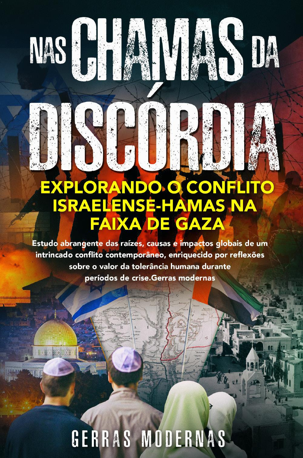 Nas chamas da discórdia. Explorando o conflito israelense-Hamas na Faixa de Gaza