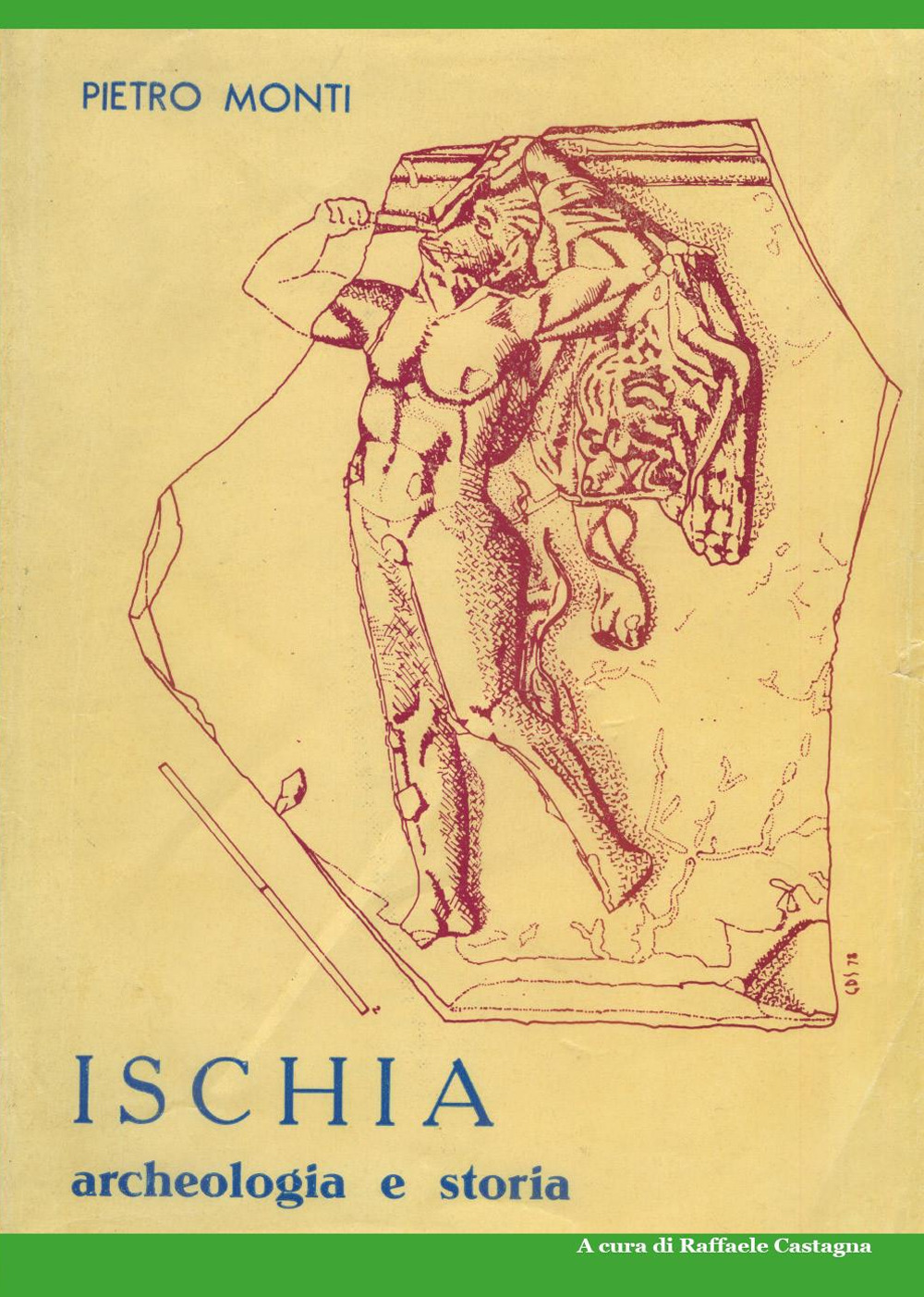 Ischia. Archeologia e storia