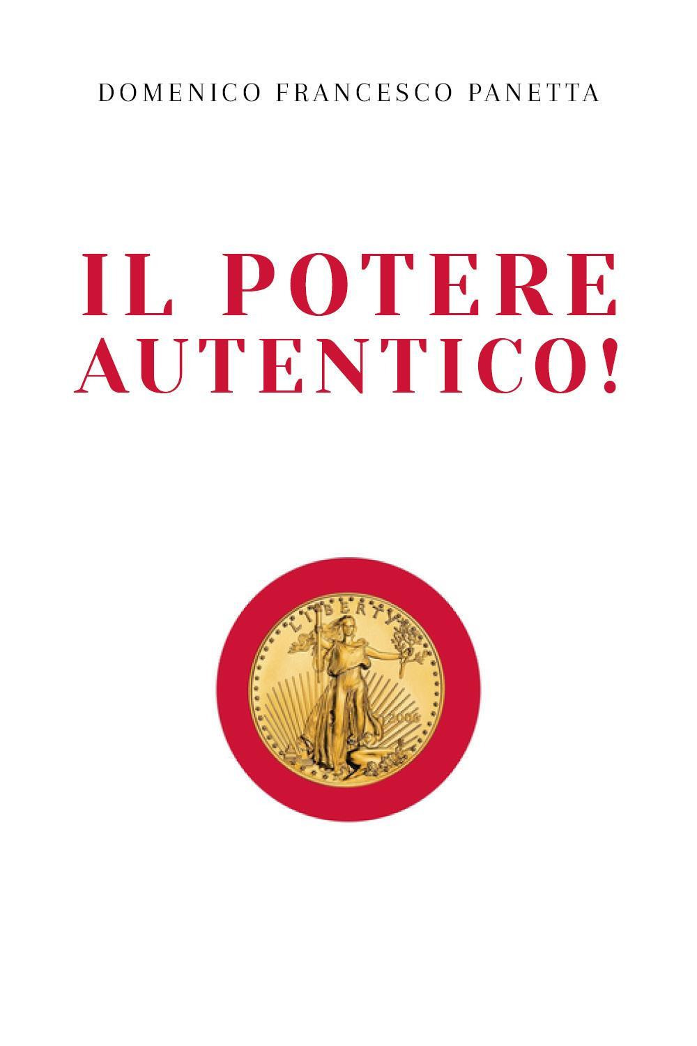 Il potere autentico!