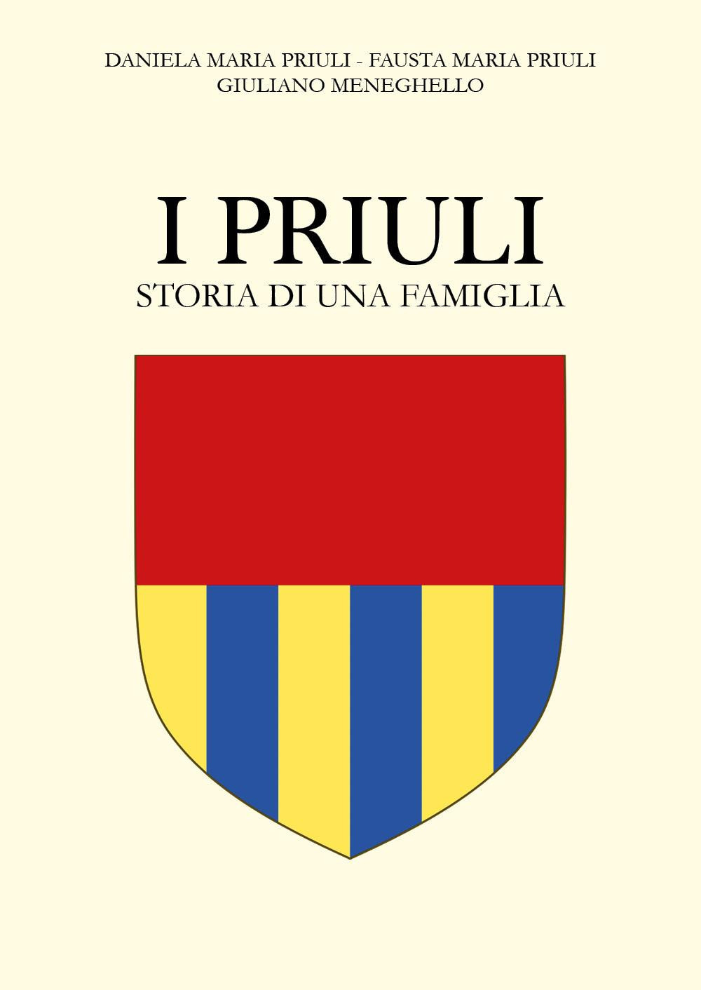 I Priuli. Storia di una famiglia