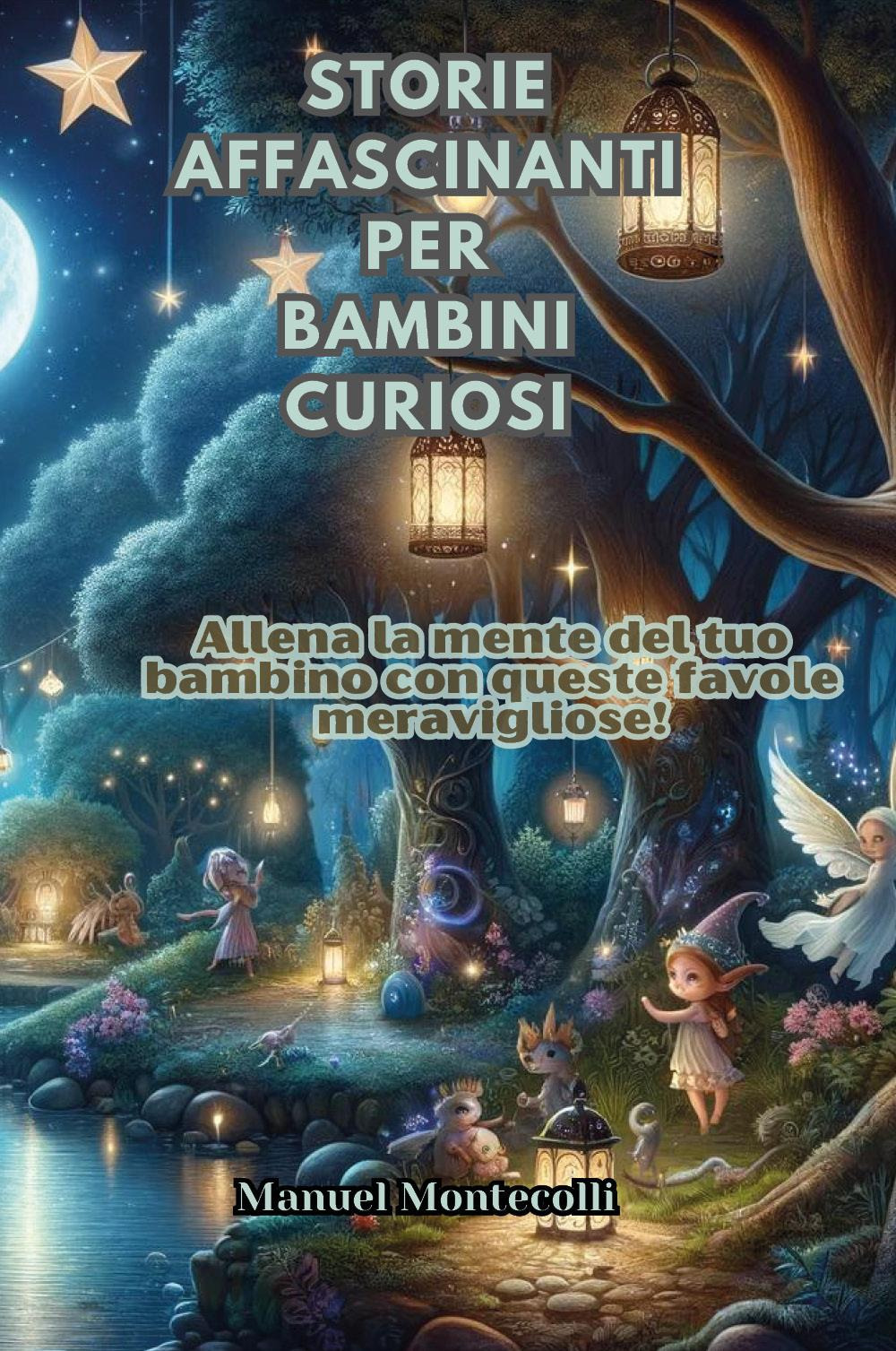 Storie affascinanti per bambini curiosi