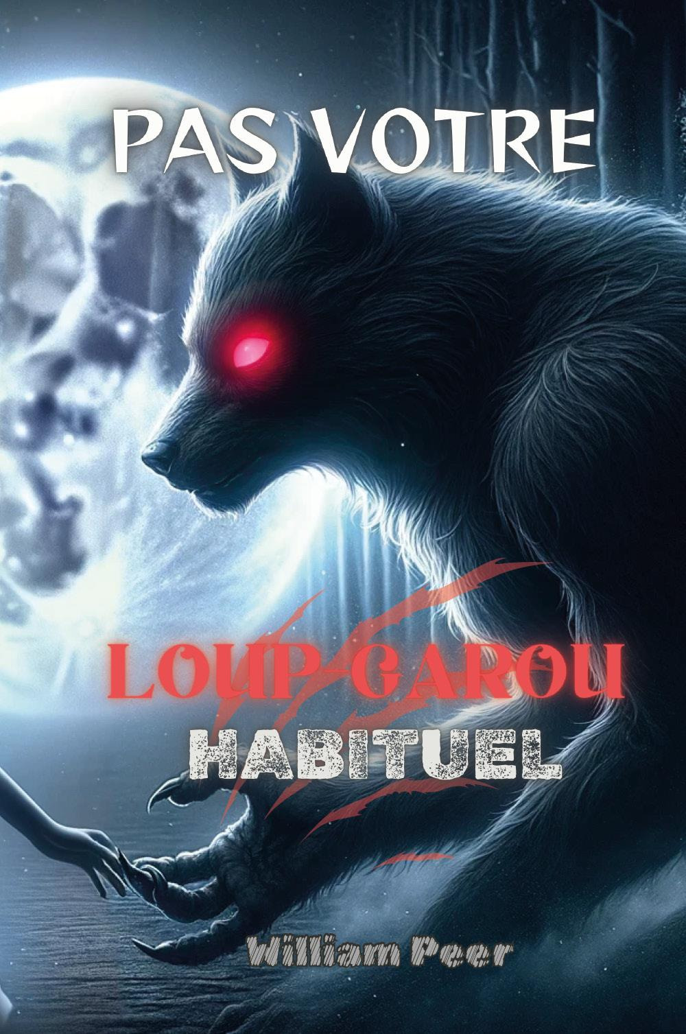 Par votre loupgarou habituel