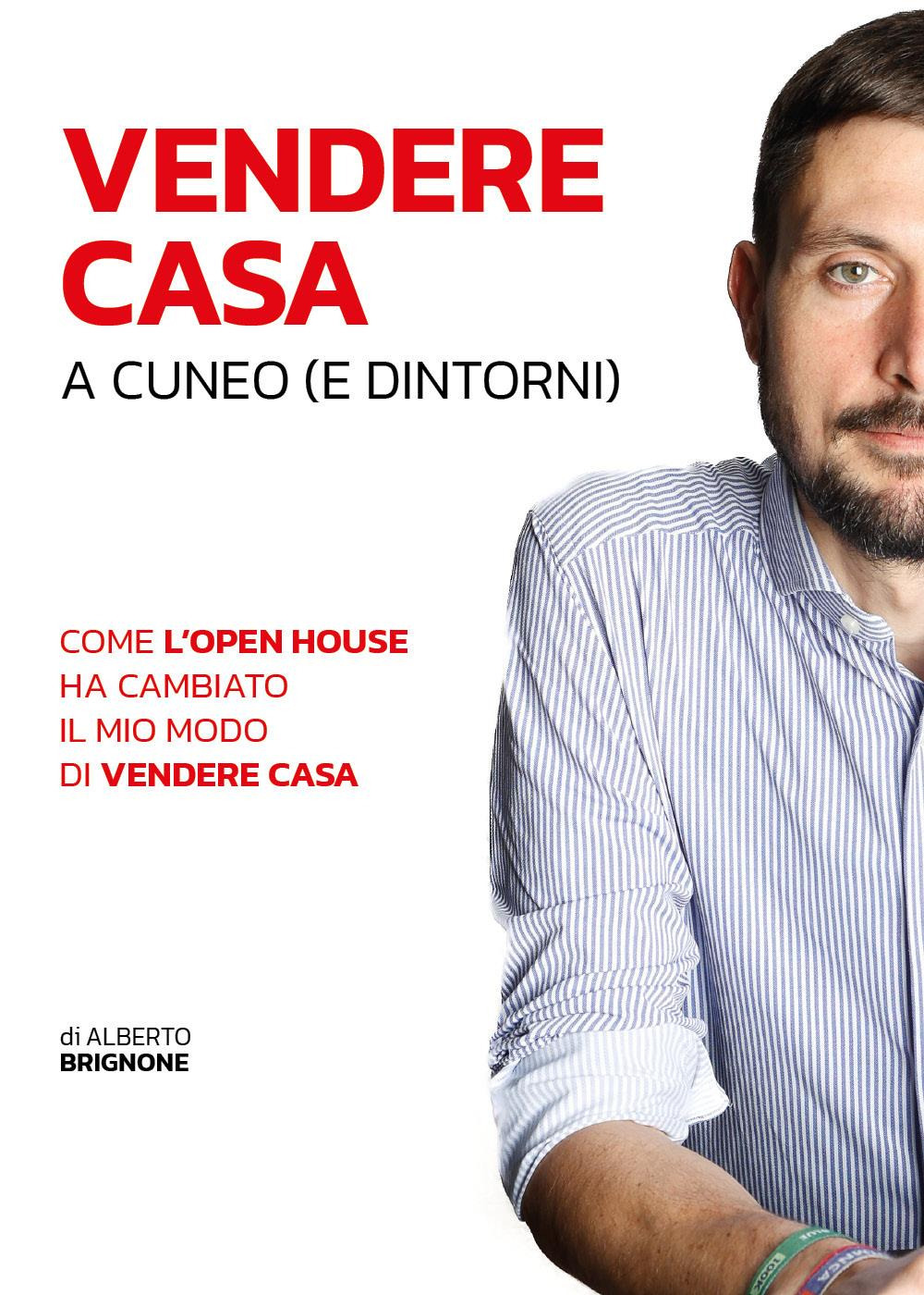 Vendere casa a Cuneo (e dintorni). Come l'open house ha cambiato il mio modo di vendere casa