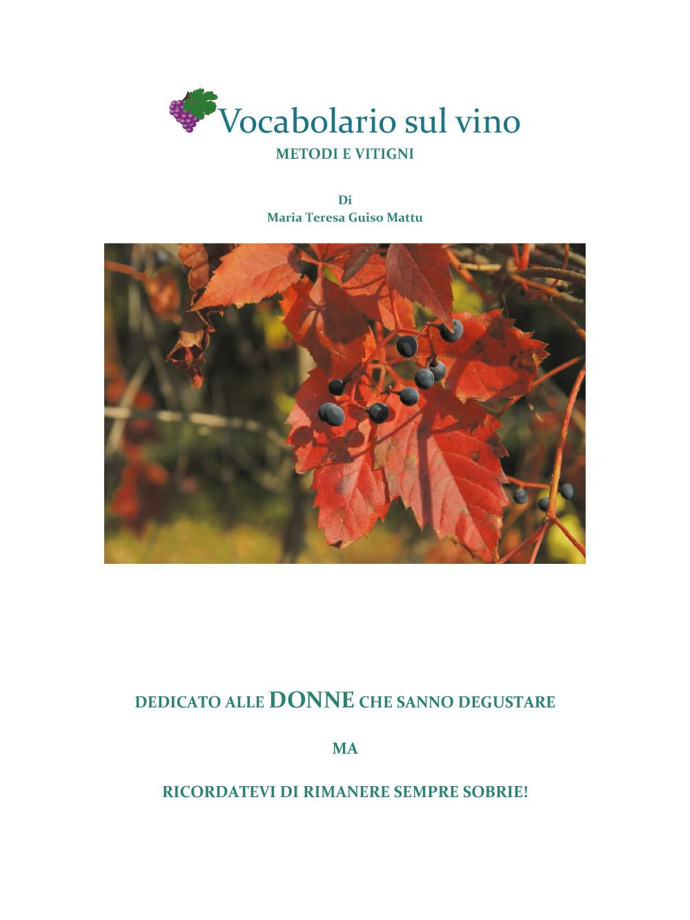 Vocabolario sul vino. Metodi e vitigni
