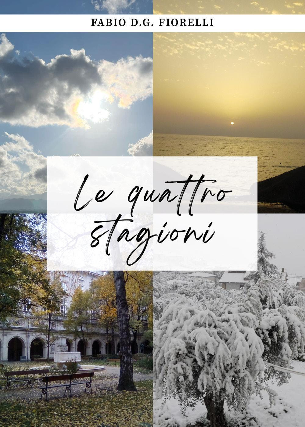 Le quattro stagioni. Alla ricerca della felicità