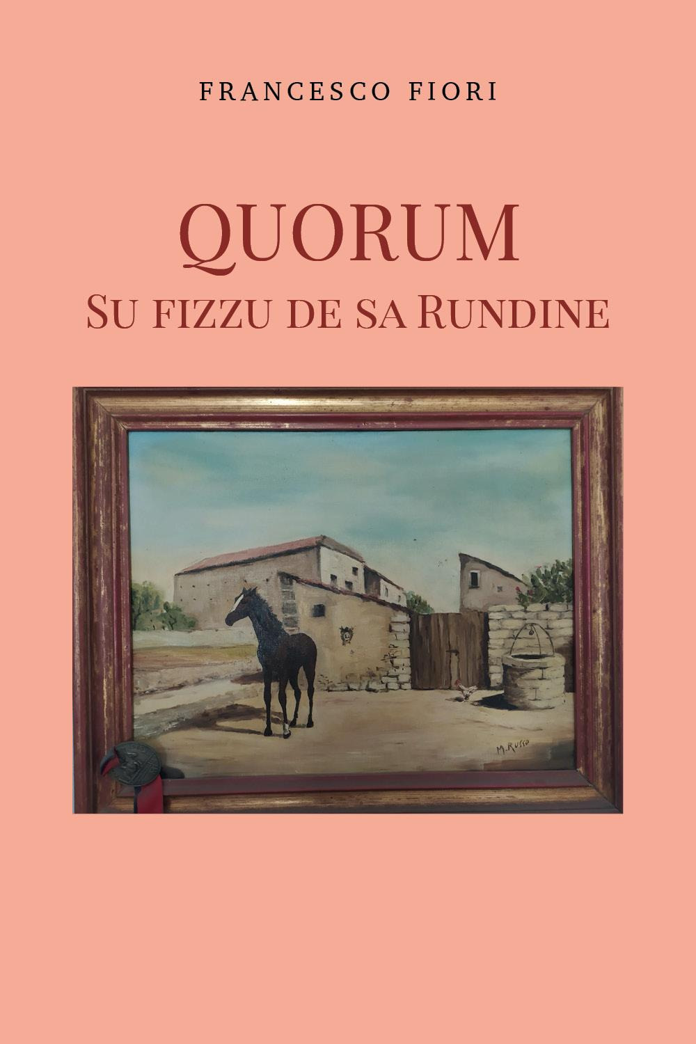 Quorum. Su fizzu de sa rundine