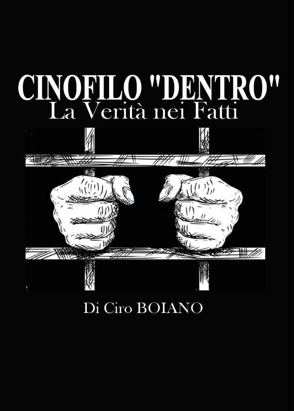 Cinofilo «dentro». La verità nei fatti